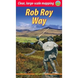 Rob Roy Way (4 ed): Walk or cycle from Drymen to Pitlochry