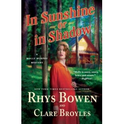 In Sunshine or in Shadow: A Molly Murphy Mystery