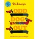 Odd Dog Out