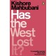 Has the West Lost It?: A Provocation
