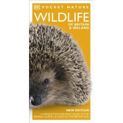 Pocket Nature Wildlife of Britain and Ireland: A unique Photographic Guide to the Animals and Plants of the British Isles
