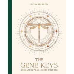 The Gene Keys (Special Anniversary Edition): Unlocking the Higher Purpose Hidden in Your DNA