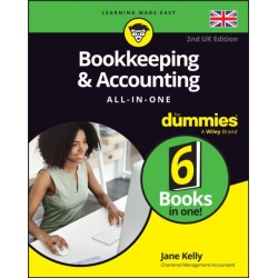 Bookkeeping & Accounting All-in-One For Dummies, UK Edition