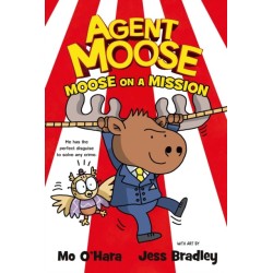 Agent Moose: Moose on a Mission