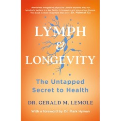LYMPH & LONGEVITY: The Untapped Secret to Health