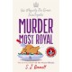 Murder Most Royal: The royally brilliant murder mystery from the author of THE WINDSOR KNOT