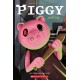Infected (Piggy: Original Novel 1)