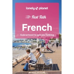 Lonely Planet Fast Talk French