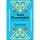 Tarot Disassembled Guidebook: Deconstructing the Symbols of the Major and Minor Arcana