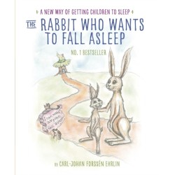 The The Rabbit Who Wants to Fall Asleep: A New Way of Getting Children to Sleep