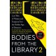 Bodies from the Library 2: Lost Tales of Mystery and Suspense from the Golden Age of Detection