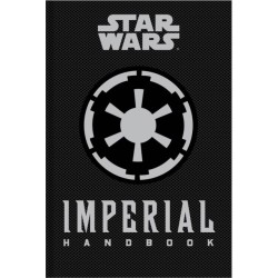 Star Wars - The Imperial Handbook - A Commander's Guide