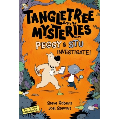 The Tangletree Mysteries: Peggy & Stu Investigate!: Book 1