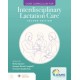 Core Curriculum for Interdisciplinary Lactation Care