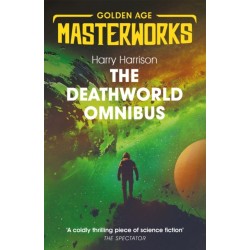 The Deathworld Omnibus: Deathworld, Deathworld Two, and Deathworld Three