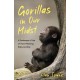 Gorillas in Our Midst: A Zookeeper’s Tale of Hand-Rearing Baby Gorillas
