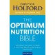 The Optimum Nutrition Bible: The Book You Have To Read If Your Care About Your Health