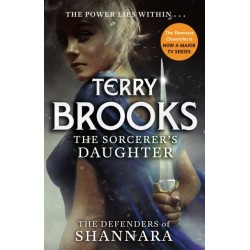 The Sorcerer's Daughter: The Defenders of Shannara