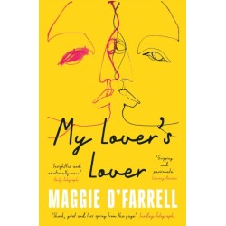 My Lover's Lover: The Sunday Times Bestseller from the Author of Hamnet