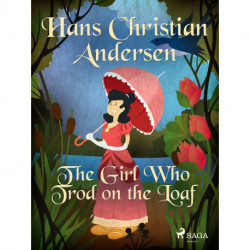 The Girl Who Trod on the Loaf