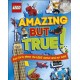 LEGO Amazing But True – Fun Facts About the LEGO World and Our Own!