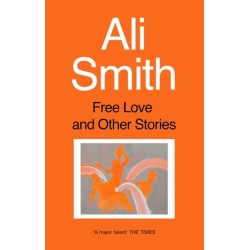Free Love And Other Stories