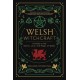 Welsh Witchcraft: A Guide to the Spirits, Lore, and Magic of Wales