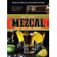 Mezcal: The Gift of Agave
