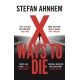 X Ways to Die