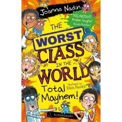The Worst Class in the World Total Mayhem!