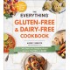 The Everything Gluten-Free & Dairy-Free Cookbook: 300 Simple and Satisfying Recipes without Gluten or Dairy