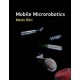 Mobile Microrobotics