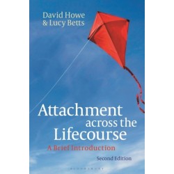 Attachment across the Lifecourse: A Brief Introduction