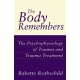 The Body Remembers: The Psychophysiology of Trauma and Trauma Treatment