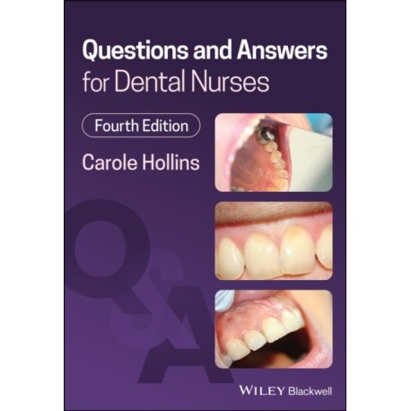 Questions and Answers for Dental Nurses