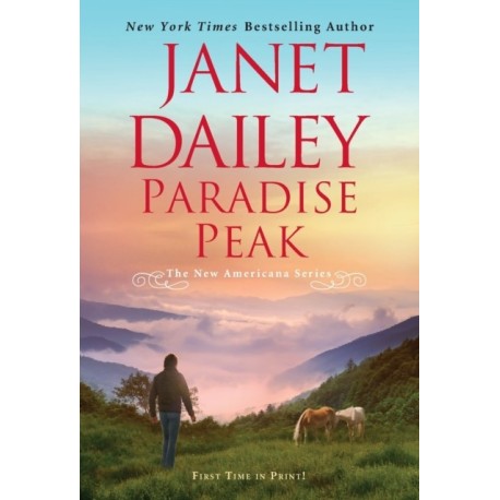Paradise Peak: A Riveting and Tender Novel of Romance