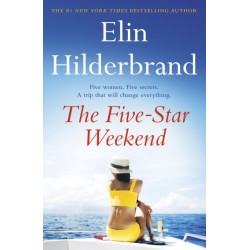 The Five-Star Weekend: The perfect summer getaway from the author of THE PERFECT COUPLE, now a major Netflix drama