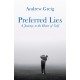 Preferred Lies: A Journey to the Heart of Scottish Golf