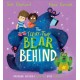 The The Teeny-Tiny Bear Behind: A laugh-out-loud story about overcoming jealousy