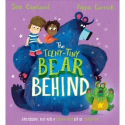 The The Teeny-Tiny Bear Behind: A laugh-out-loud story about overcoming jealousy