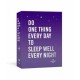 Do One Thing Every Day to Sleep Well Every Night: A Journal