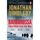 Barbarossa: How Hitler Lost the War