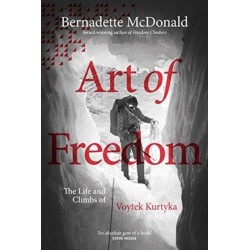Art of Freedom: The life and climbs of Voytek Kurtyka