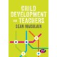Child Development for Teachers