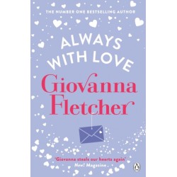Always With Love: The perfect heart-warming and uplifting love story to cosy up with