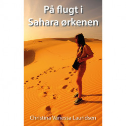 På flugt i Sahara ørkenen