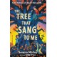 The Tree That Sang To Me: A beautiful story of empathy and friendship by award-winning author