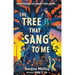 The Tree That Sang To Me: A beautiful story of empathy and friendship by award-winning author