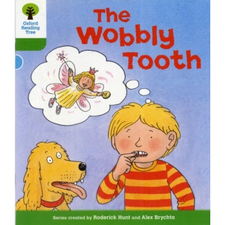 Oxford Reading Tree: Level 2: More Stories B: The Wobbly Tooth