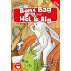 Ben's Bag and Hal Is Big